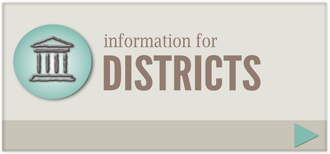 Information for Districts